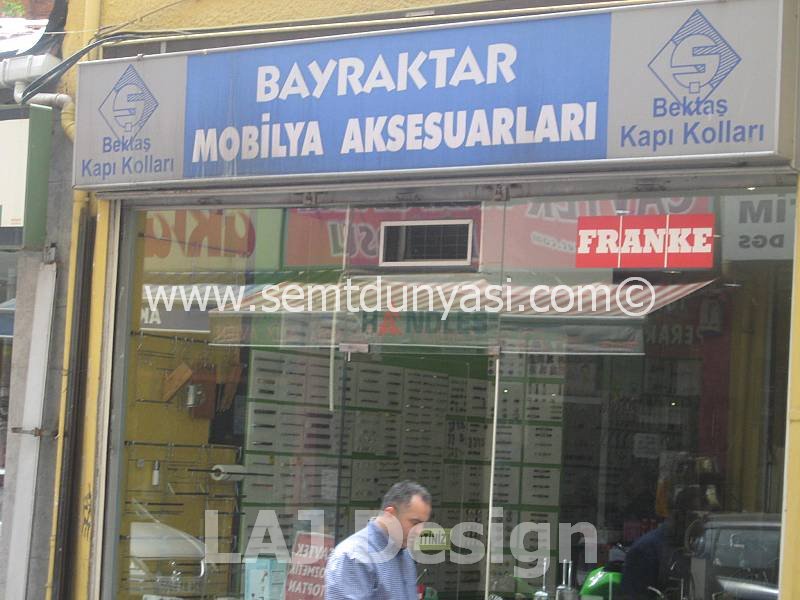 Bayraktar Mobilya Aksesuarlari Osmanaga Kadikoy Semt Dunyasi